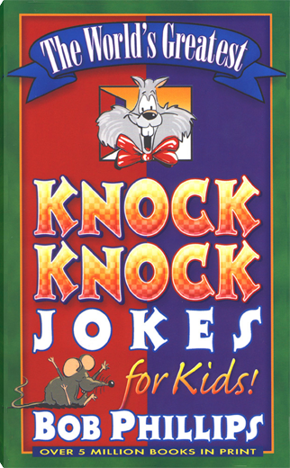The World's Greatest Knock-Knock Jokes for Kids