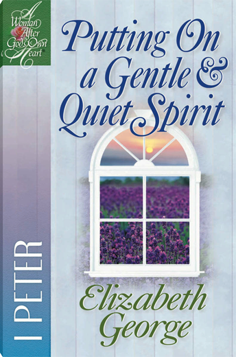 Putting On a Gentle and Quiet Spirit