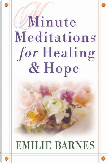 Minute Meditations for Healing & Hope