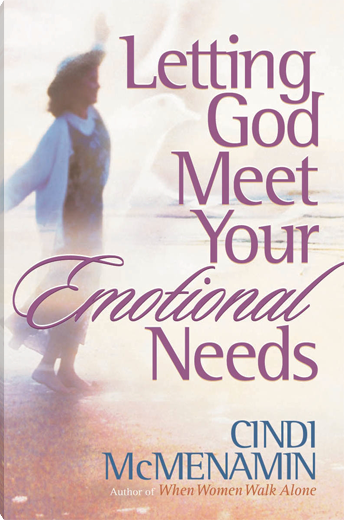 Letting God Meet Your Emotional Needs