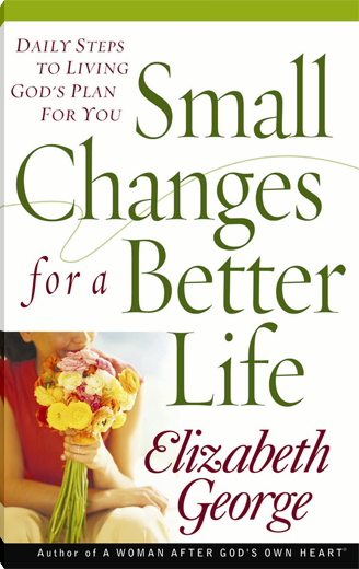 Small Changes for a Better Life