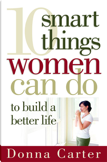 10 Smart Things Women Can Do to Build a Better Life