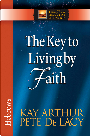 The Key to Living by Faith