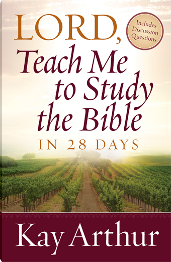Lord, Teach Me to Study the Bible in 28 Days