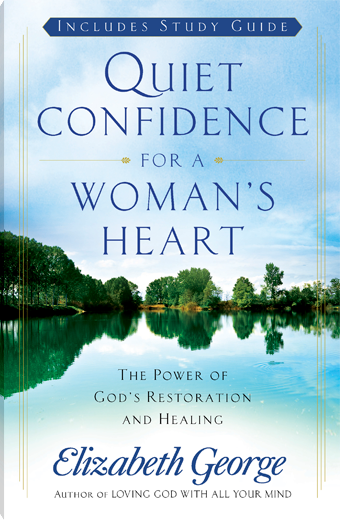 Quiet Confidence for a Woman's Heart
