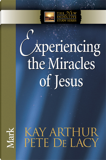 Experiencing the Miracles of Jesus