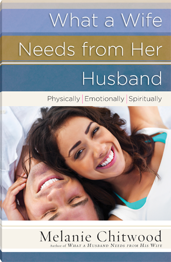 What a Wife Needs from Her Husband