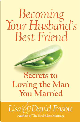 Becoming Your Husband's Best Friend