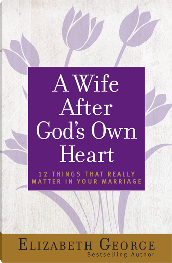 A Wife After God's Own Heart