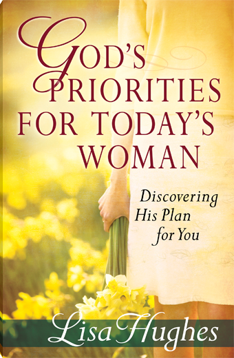 God's Priorities for Today's Woman