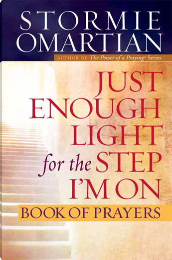 Just Enough Light for the Step I'm On Book of Prayers