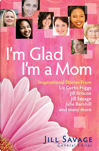 I'm Glad I'm a Mom