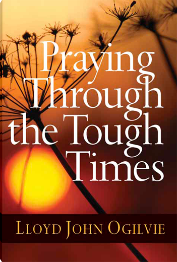 Praying Through the Tough Times