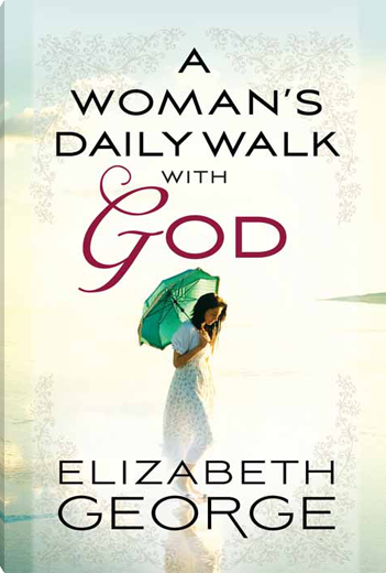 A Woman's Daily Walk with God