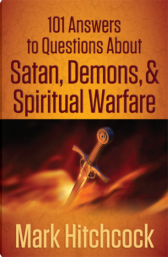 101 Answers to Questions About Satan, Demons, and Spiritual Warfare
