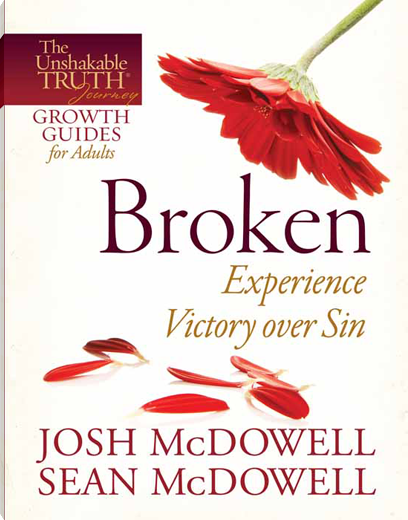 Broken--Experience Victory over Sin