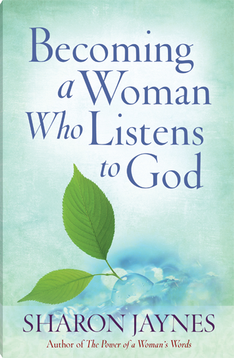 Becoming a Woman Who Listens to God
