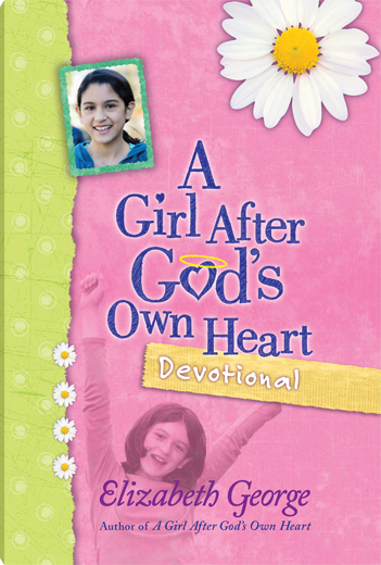 A Girl After God's Own Heart Devotional