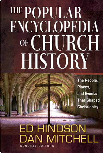 The Popular Encyclopedia of Church History