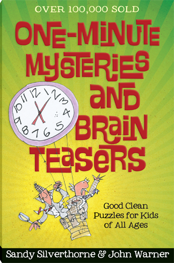 One-Minute Mysteries and Brain Teasers