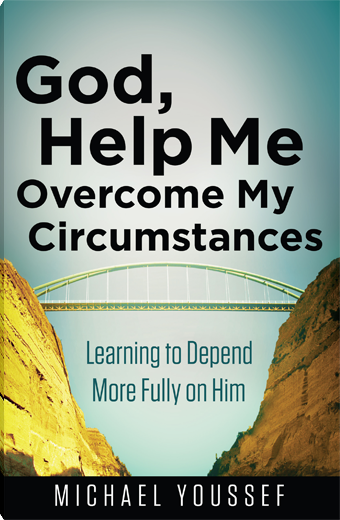 God, Help Me Overcome My Circumstances