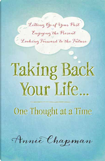 Taking Back Your Life...One Thought at a Time
