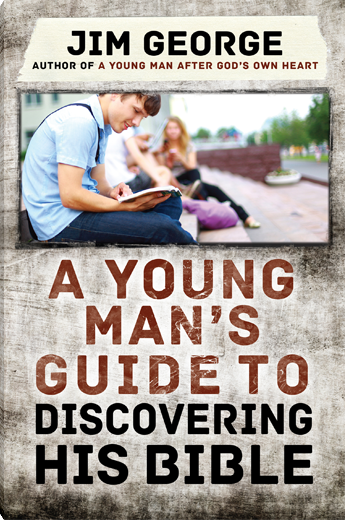 A Young Man's Guide to Discovering His Bible