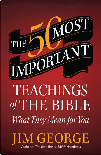 The 50 Most Important Teachings of the Bible