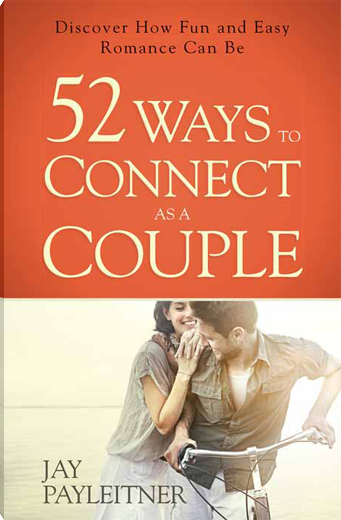 52 Ways to Connect as a Couple