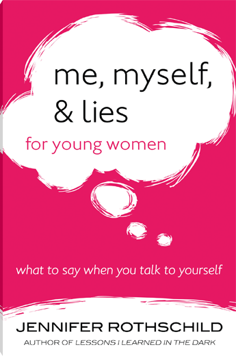 Me, Myself, and Lies for Young Women