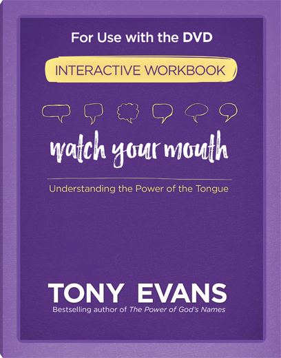 Watch Your Mouth Interactive Workbook
