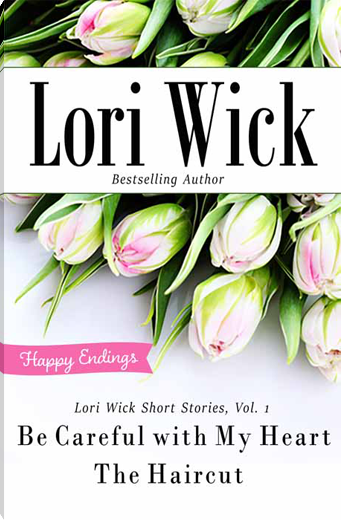 Lori Wick Short Stories, Vol. 1
