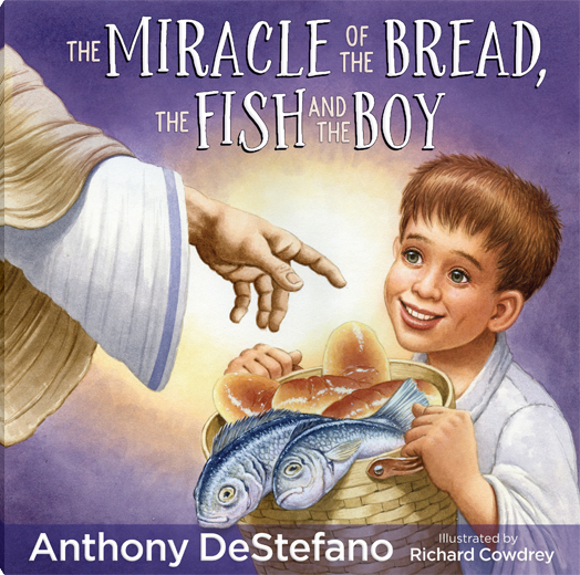 The Miracle of the Bread, the Fish, and the Boy