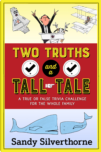 Two Truths and a Tall Tale