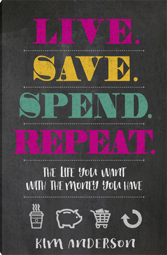 Live. Save. Spend. Repeat.