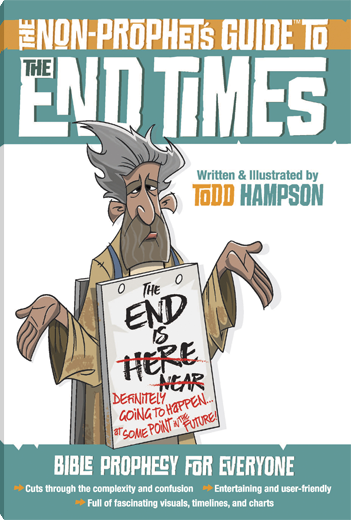 The Non-Prophet's Guide to the End Times