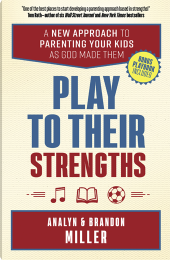 Play to Their Strengths