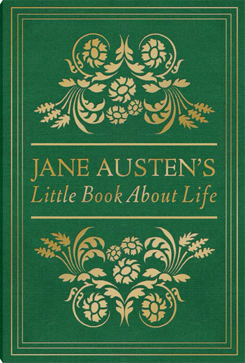 Jane Austen's Little Book About Life