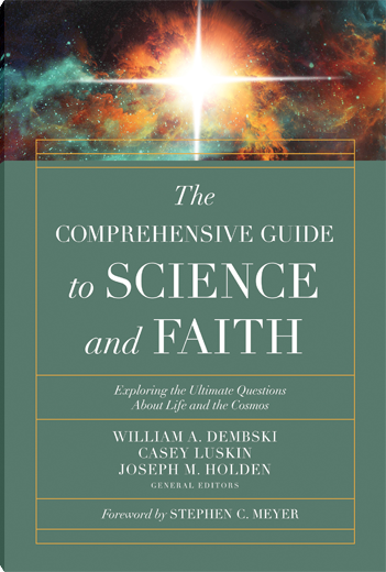 The Comprehensive Guide to Science and Faith