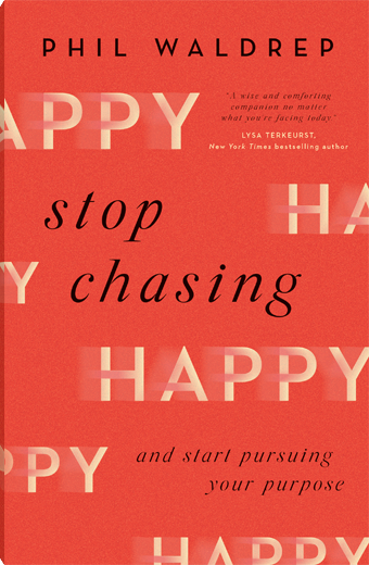 Stop Chasing Happy