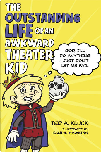 The Outstanding Life of an Awkward Theater Kid