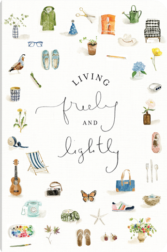 Living Freely and Lightly