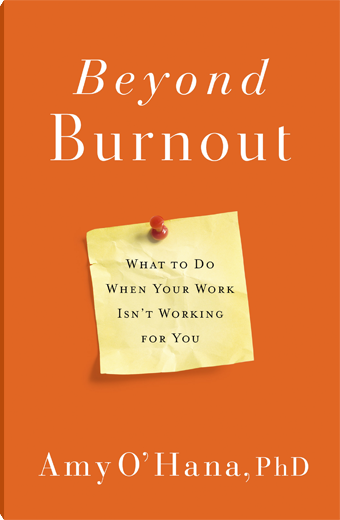 Beyond Burnout