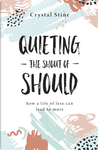 Quieting the Shout of Should