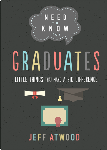 Need to Know for Graduates