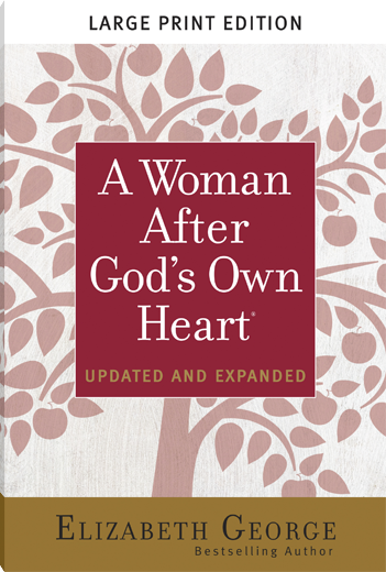 A Woman After God's Own Heart Large Print