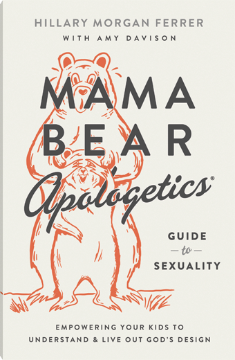 Mama Bear Apologetics Guide to Sexuality