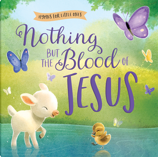 Nothing but the Blood of Jesus