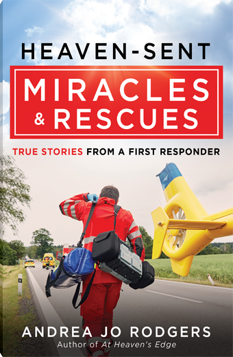 Heaven-Sent Miracles and Rescues