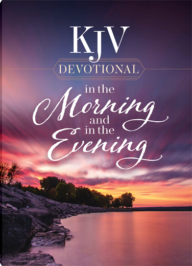 KJV Devotional in the Morning and in the Evening